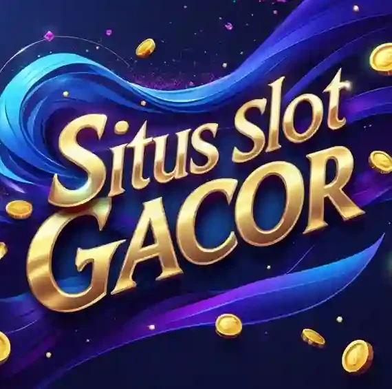 Situs Slot Gacor